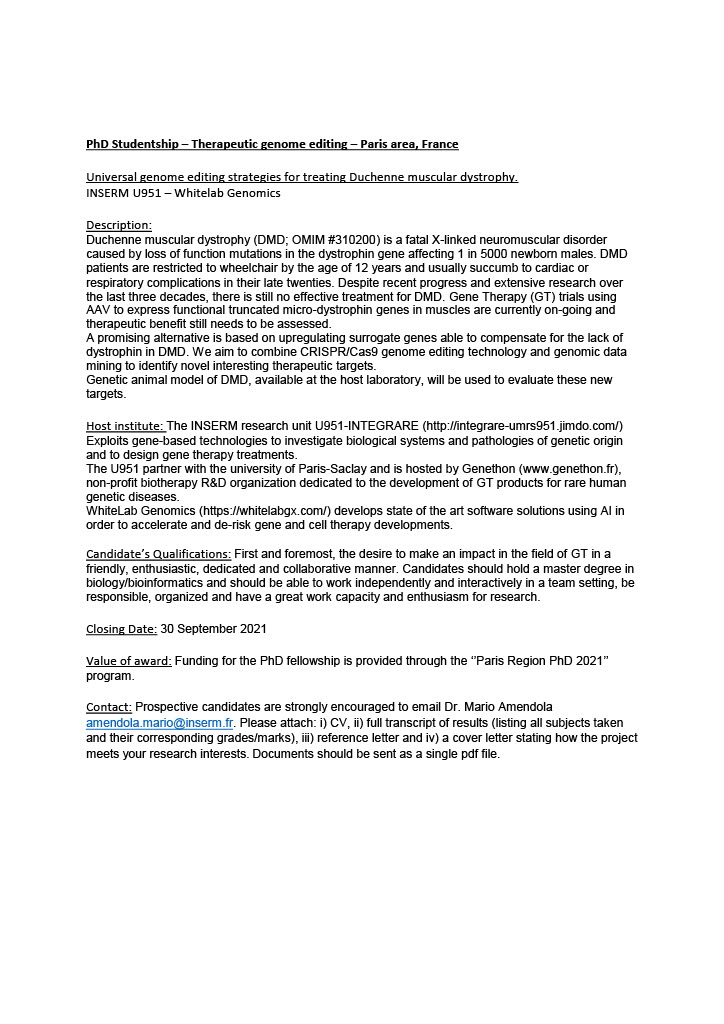A PhD position in open in our lab, in coll. with WhiteLab Genomics, on an exciting gene therapy project for Duchenne muscular dystrophy based on CRISPR/Cas9 technology!
Please, help us spreading this opportunity in your network
#phdposition #geneediting #genetherapy #crisprcas9