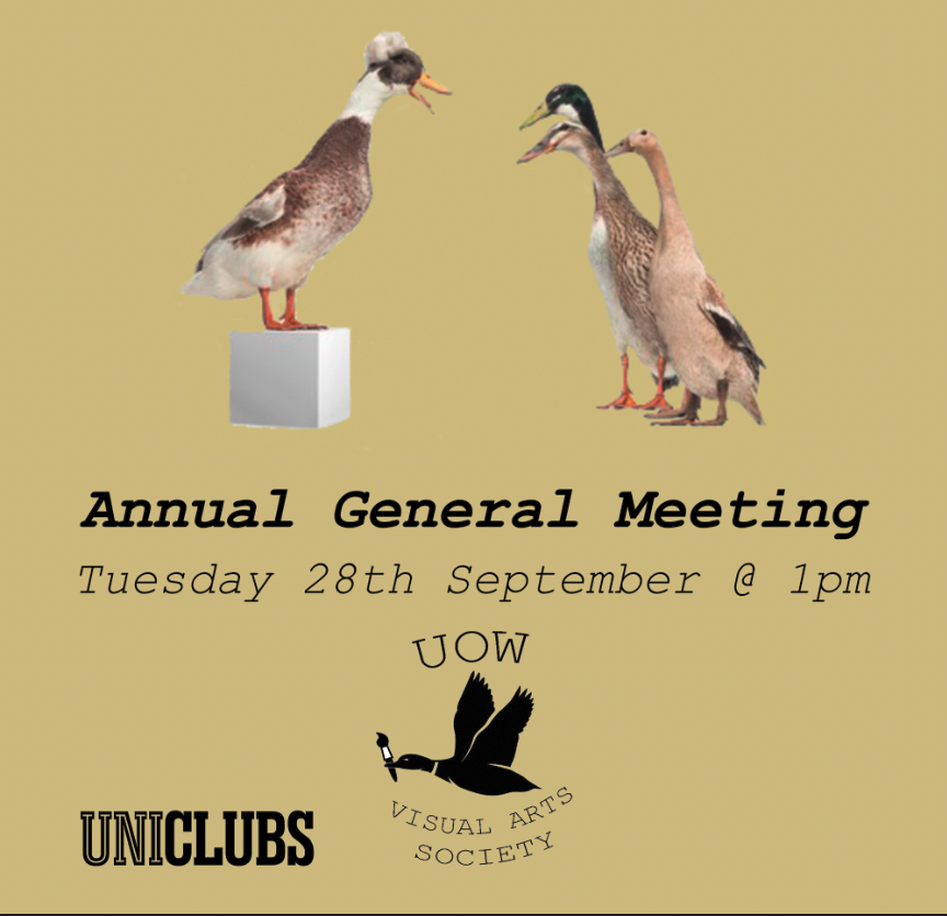 uowvisualarts's tweet photo. Join the Visual Arts Society for our Annual General Meeting where we will re-cap our inaugural year, elect the executives for 2022, and discuss the year ahead! 

RSVP via the link in the bio 🦆 https://t.co/5sSZjv9t2O