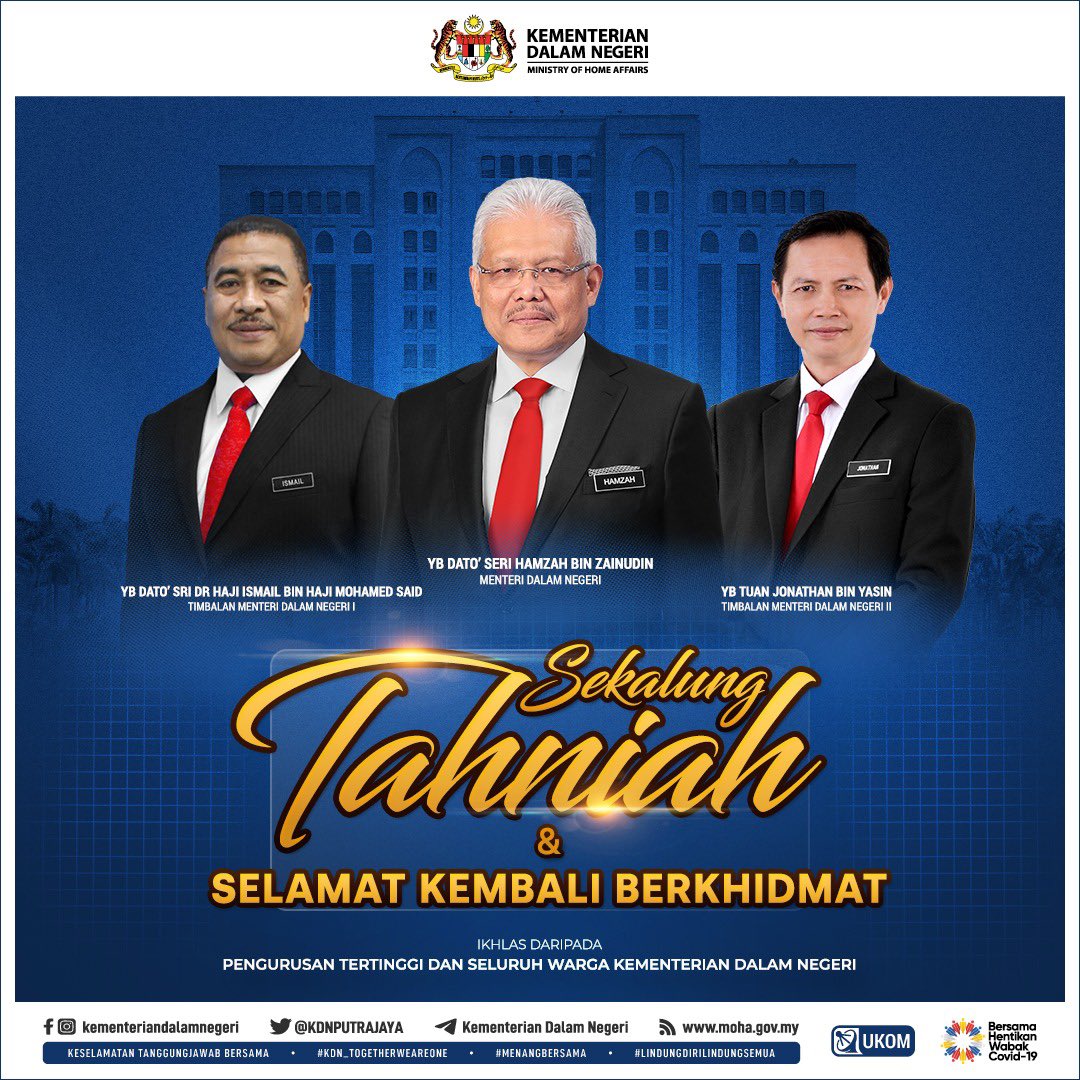 KDNPUTRAJAYA's tweet photo. Tahniah diucapkan atas pelantikan semula YB Dato’ Seri Hamzah Zainudin, Menteri Dalam Negeri, YB Dato’ Sri Dr. Haji Ismail bin Haji Mohamed Said, Timb. Menteri Dalam Negeri I &amp; YB Tuan Jonathan Yasin, Timb Menteri Dalam Negeri II.

#KDN_TogetherWeAreOne https://t.co/pZpzuKRj2Z