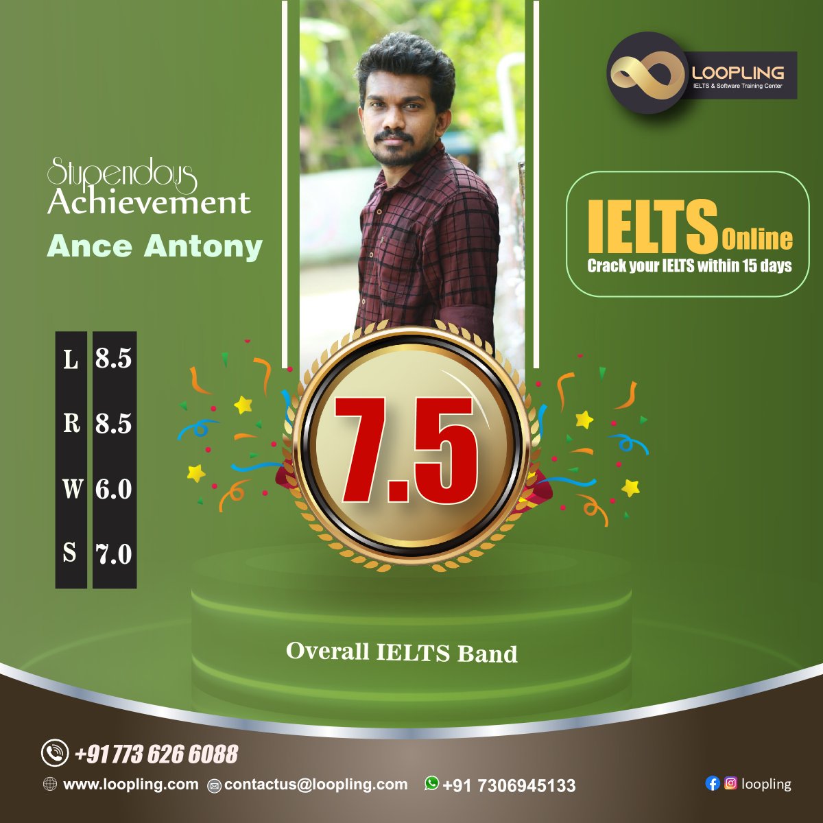 LooplingAcademy's tweet photo. Congrats Ance on your magnificent result for having attained 7.5 band overall in IELTS Academic. We wish you all success for your future endeavours.

Loopling provides better coaching in IELTS, Oet, pte, German and software training with highly qualified tutors. https://t.co/8IgAPeER9M