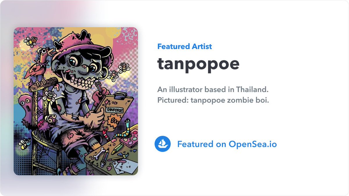 The newest featured artist on the OpenSea homepage is tanpopoe (<a href="/tanpopoe3/">tanpopoe</a>), an illustrator based in Thailand. 


View the featured NFT and other pieces from tanpopoe’s collection on OpenSea.io.