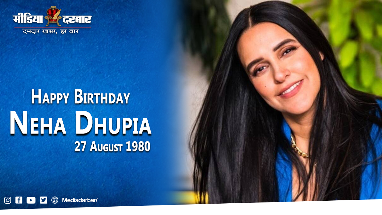 Wishing Happy Birthday To Neha Dhupia  