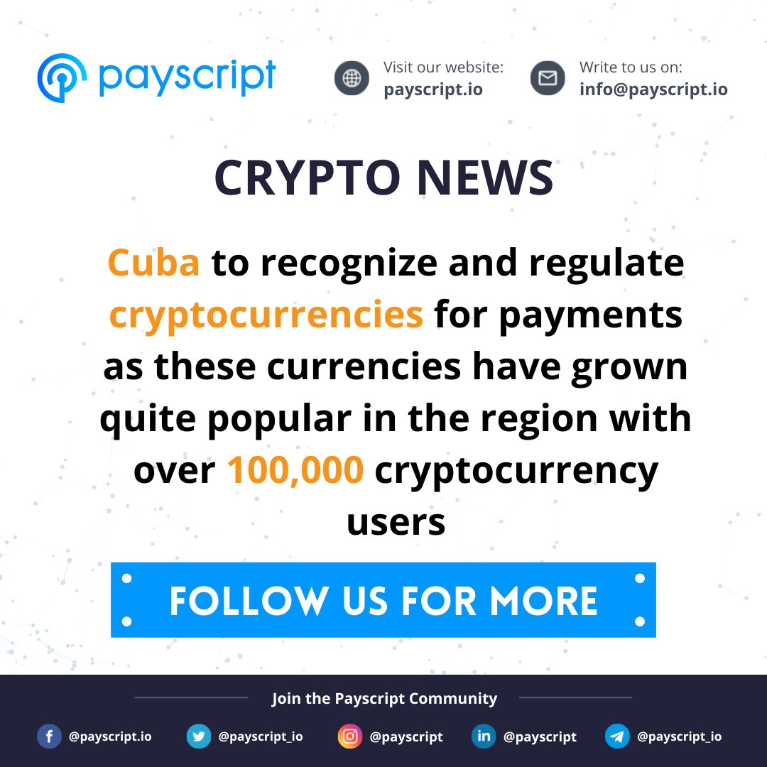 payscript_io's tweet photo. #Cuba's government has said it will recognise &amp; regulate crypto for payments on the island.  A resolution published said the Central Bank will set rules for such #currencies &amp; related services within Cuba

SOURCE: https://t.co/VmFUmI4Dae

#cryptonews #cubacrypto #latestcryptonews https://t.co/X0DEh2JmH7