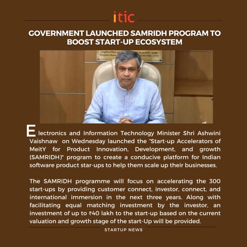 iTICIncubator's tweet photo. IT Minister @AshwiniVaishnaw launched the “Start-up Accelerators of @MSH_MeitY for Product Innovation, Development, and growth (SAMRIDH)" program, to boost the start-up ecosystem. Here is what it means for the start-ups.

#startupindia #innovation #accelerate #Investment https://t.co/97op1ZVBbV