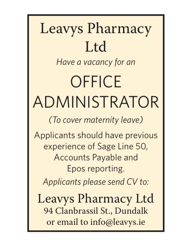 Vacancy 
Maternity Cover
Office Admin &amp; Accounts
Including Social Media &amp; Website Management
#Job #Dundalk #MaternityCover