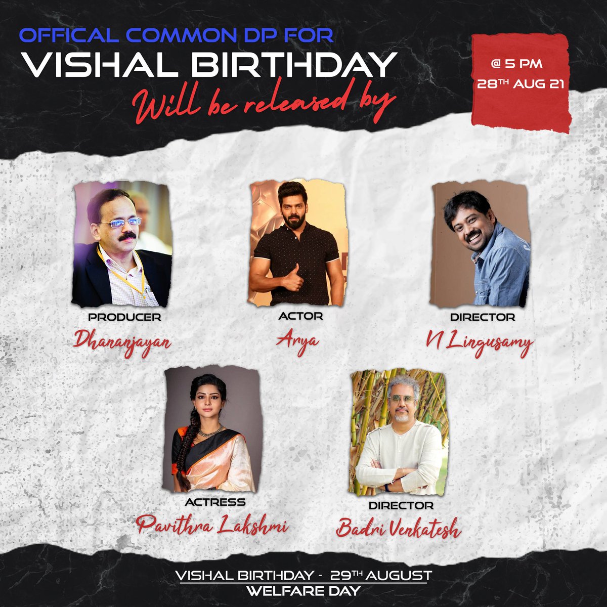 HariKr_official's tweet photo. Our Puratchi Thalapathy #VishalBirthdayCommonDp will be released on 28th August at 5pm by Celebrities across our Film Industry.
#August29
#VishalWelfareDay
#HBDvishal

@VishalKOfficial 
@Dhananjayang
@arya_offl
@dirlingusamy
@itspavitralaksh
@dirbadri
@VISHAL_SFC https://t.co/DTzcmRTYUx
