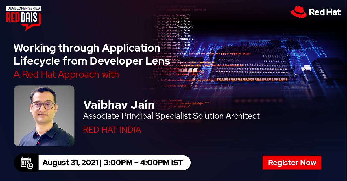 RedHatAPAC's tweet photo. Join Vaibhav Jain, Associate Principal Specialist Solution Architect at #RedHat India, as he discusses our #opensource tools, #technologies, #frameworks and platforms that can help accelerate production at each step. Register now to participate https://t.co/MRK2Dy67QS https://t.co/bJoWqlzaFf