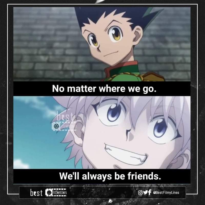 Hunter X Hunter Quotes Best Filmylines On Twitter: "- Hunter X Hunter ( Tv Series 2011-2014) . . # Hunterxhunter #Hunterxhunteredit #Hunterxhuntermemes #Hunterxhunteredits  #Hunterxhunterfan #Anime #Animeedits #Animequotes #Animes #Film #Dialogue  #Dialogues #Quote #Quotes ...