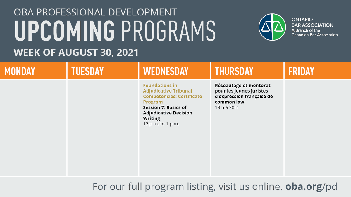 Ontario Bar Assoc The Oba Has Some Great Fall Programming Coming Up Including This Week S Networking Event For Young French Speaking Lawyers And The Continuation Of The Adjudicative Tribunal Competencies Series