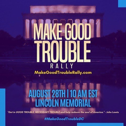 reyets's tweet photo. Our good friends at @untilfreedom, @blackvotersmtr & over 100 partners are going to be in DC for some #GoodTrouble this Saturday at the LINCOLN MEMORIAL.
Get to DC this Saturday, August 28th. 10am. Lincoln Memorial.
#GoodTroubleDC #MakeGoodTrouble https://t.co/YONgcjFmn9