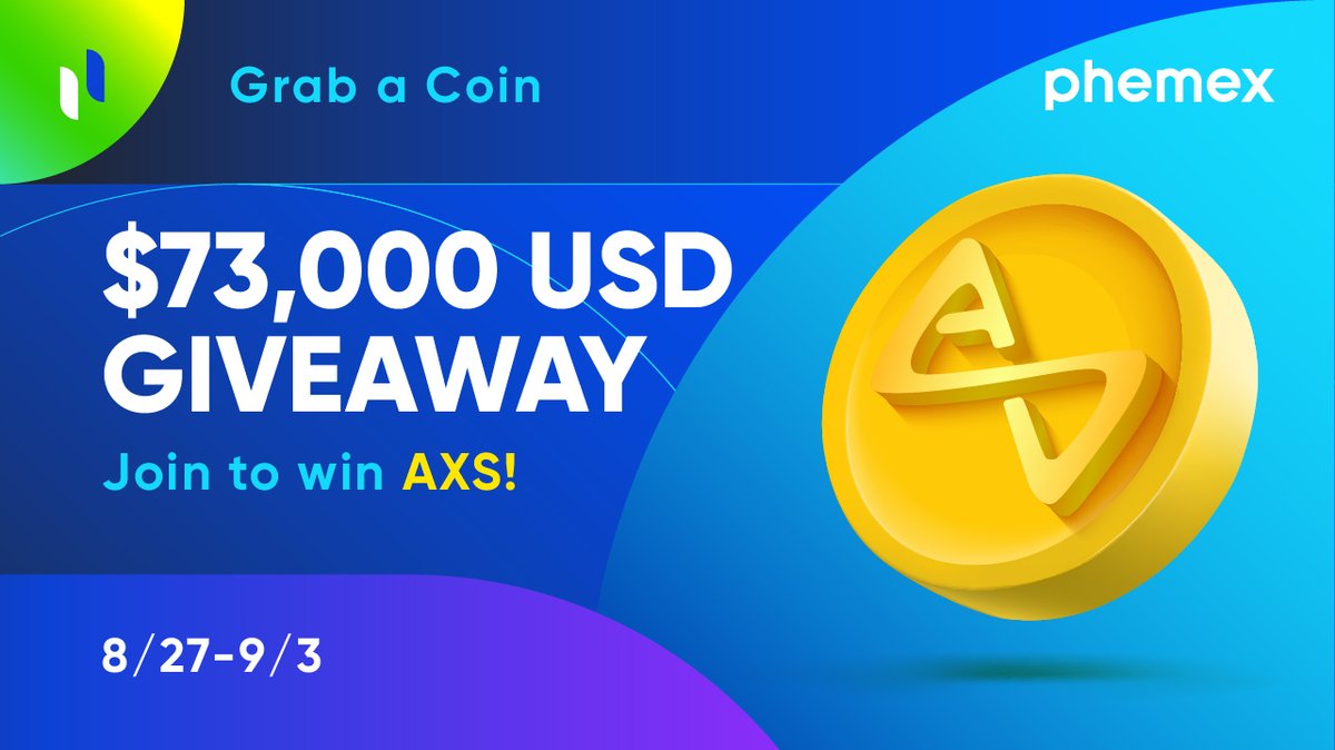 Phemex_official's tweet photo. 🔥Grab a Coin🔥

To celebrate the new listing, we're giving away $73k worth of $AXS! 💸 

Prize Pool 1: $3k for Lucky Draw
Prize Pool 2: $50k for Deposit
Prize Pool 3: $20k for Trading

To enter: https://t.co/pRQab2qLbA
Details: https://t.co/5ovjGH8OXd

#GrabACoin #Airdrop #AXS https://t.co/P7k2YJzl2E