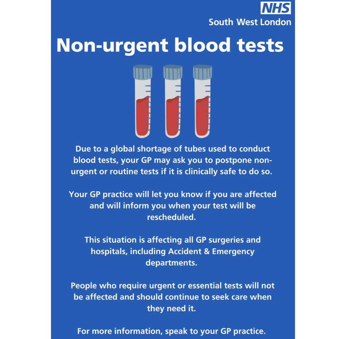 Due to the global shortage of blood collection bottles all non-urgent blood tests are to be put on hold until 17th September.