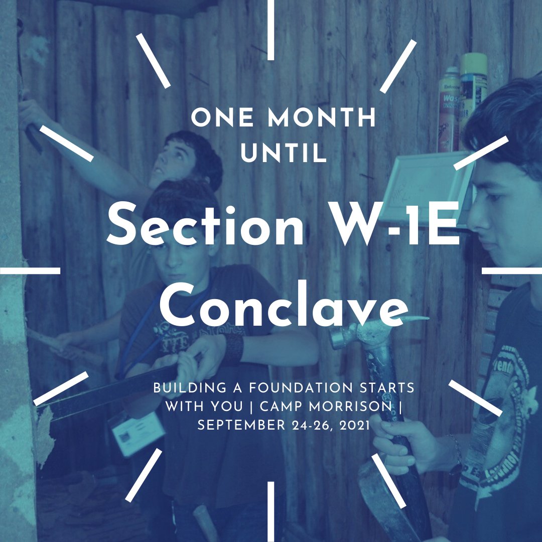 SectionW_1E's tweet photo. One Month Until Conclave! Register and Participate in Building a Foundation for our future. Learn about the Power of One and meet people from across the Section. Food, Games, Competitions, and Shows are some of the events we have to offer. Register today at the link in our bio. https://t.co/8l3taGWWWq
