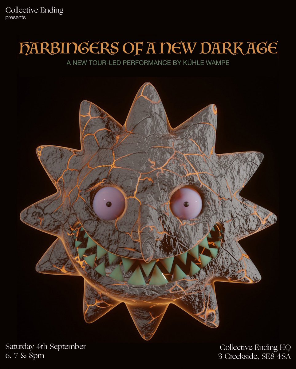 #kühlewampe are performing at Collective Ending HQ in Deptford next Saturday 4th Sept - book via their Instagram if you wanna come see the sun get destroyed ⬇️🌞⬇️