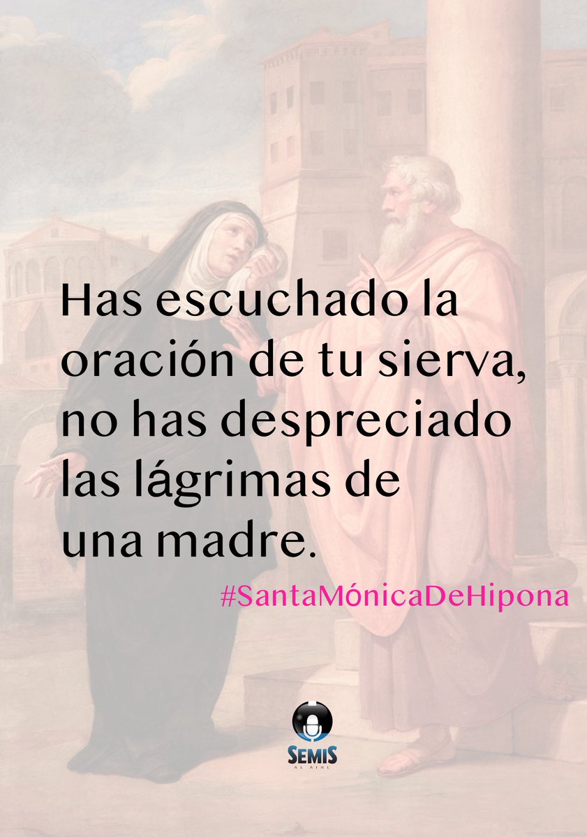 Muchas madres hacen oración sin cesar para que sus hijos puedan conocer a Jesucristo. 

Hoy día de #SantaMónica, madre de #SanAgustín, oremos para que todos los que amamos amen y sigan a Jesucristo.