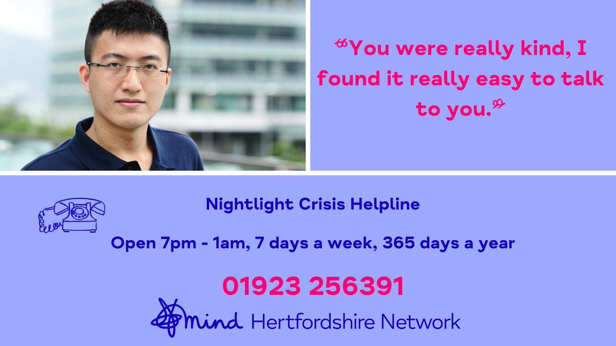 Hertfordshire Mind on Twitter: "If you are experiencing a mental health crisis and would like someone to talk to, you can call our NightLight Crisis Helpline. Our helpline will provide emotional support,
