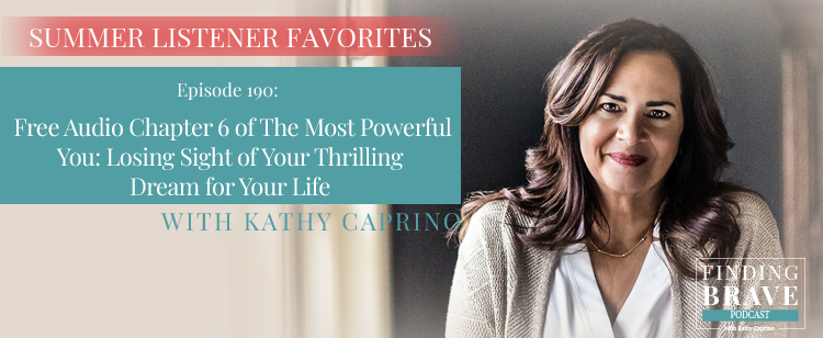 kathycaprino's tweet photo. In this episode of #FindingBrave, I share Chapter 6 of The Most Powerful You: Losing Sight of Your Thrilling Dream for Your Life

Listen → https://t.co/lglVJPuOQz

#kathycaprino #mostpowerfulyou #careersuccess #mindsetofexcellence #9tothrive #closeyourpowergaps #dreamjobmakers https://t.co/wnMYyK2Db5