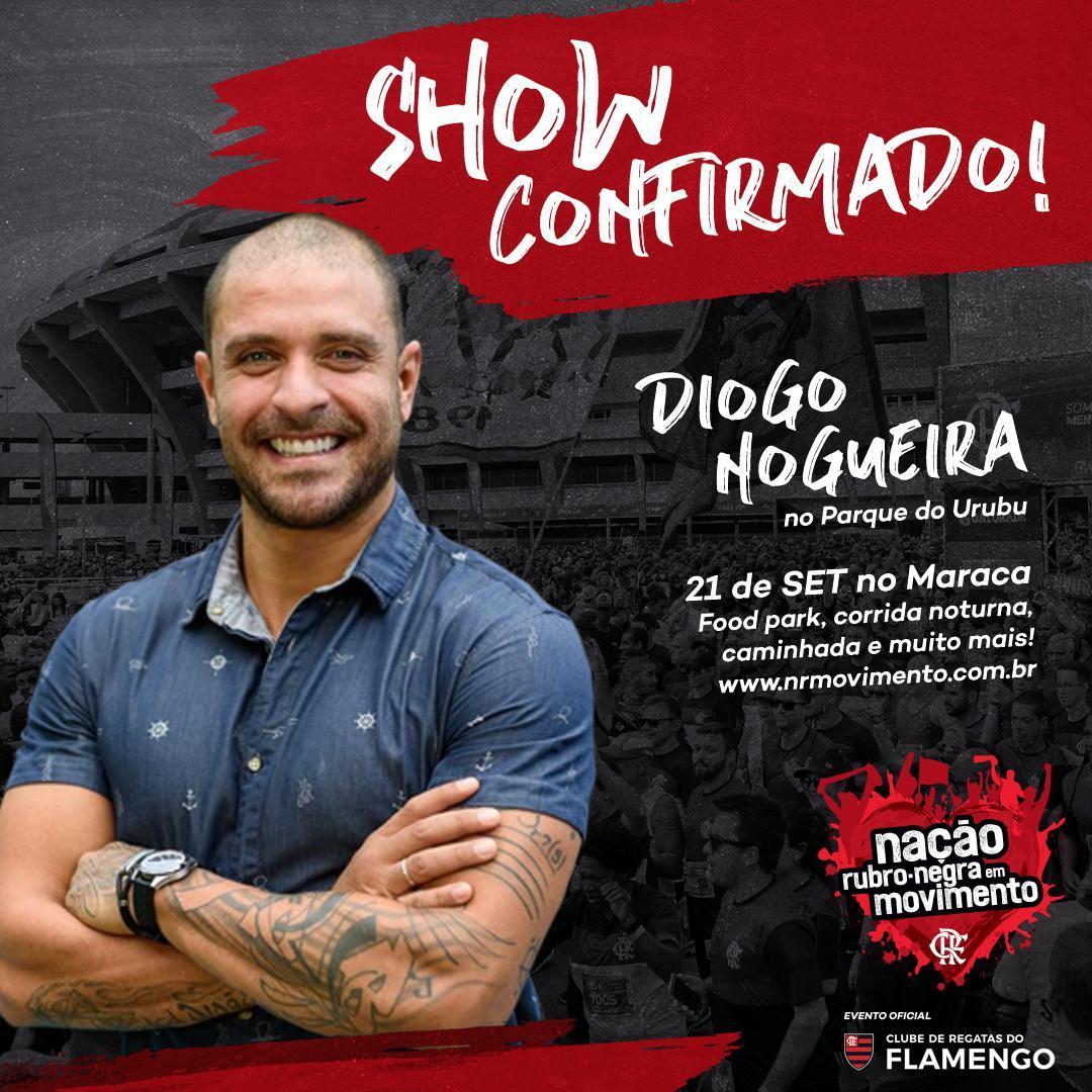 Flamengo's tweet image. DIOGO NOGUEIRA CONFIRMADO! 😎
Se inscreve aí ➡ nrmovimento.com.br. Você não pode ficar de fora dessa! 
.
#flamengo #naçãorubronegra #acimadetudorubronegro #contecomigomengão #nrmovimento #nrmov #corrida #caminhada #x3msportsbusiness #x3mbrasil #licenciamento