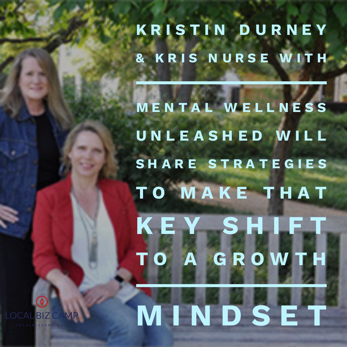 SkillsAfterSvc's tweet photo. Mindset plays a huge roll in our path to success. Aug 9th in Dallas, @kristindurney &amp; Kris Nurse with Mental Wellness Unleashed (@mentalwwllness7) will share key strategies on making the shift to a growth mindset. Come to Local Biz Camp! https://t.co/ayBtIKTsms https://t.co/hyAdO12q2c