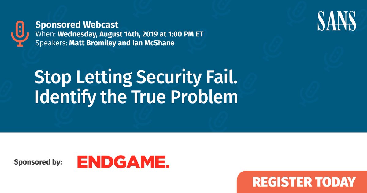 [Webcast] SANS @mbromileyDFIR and @EndgameInc @ianmcshane to provide tips on how you can improve your company's #security posture and prepare for future security threats: sans.org/u/TS7
