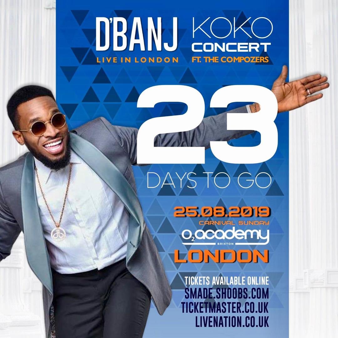 69agencyLtd's tweet image. Tell a friend to tell another friend, @iamdbanj is Ready!!! Its automatically 23Days left to #KOKOConcert Live in 02 Academy Brixton London !! Get Your Tickets Online Today
