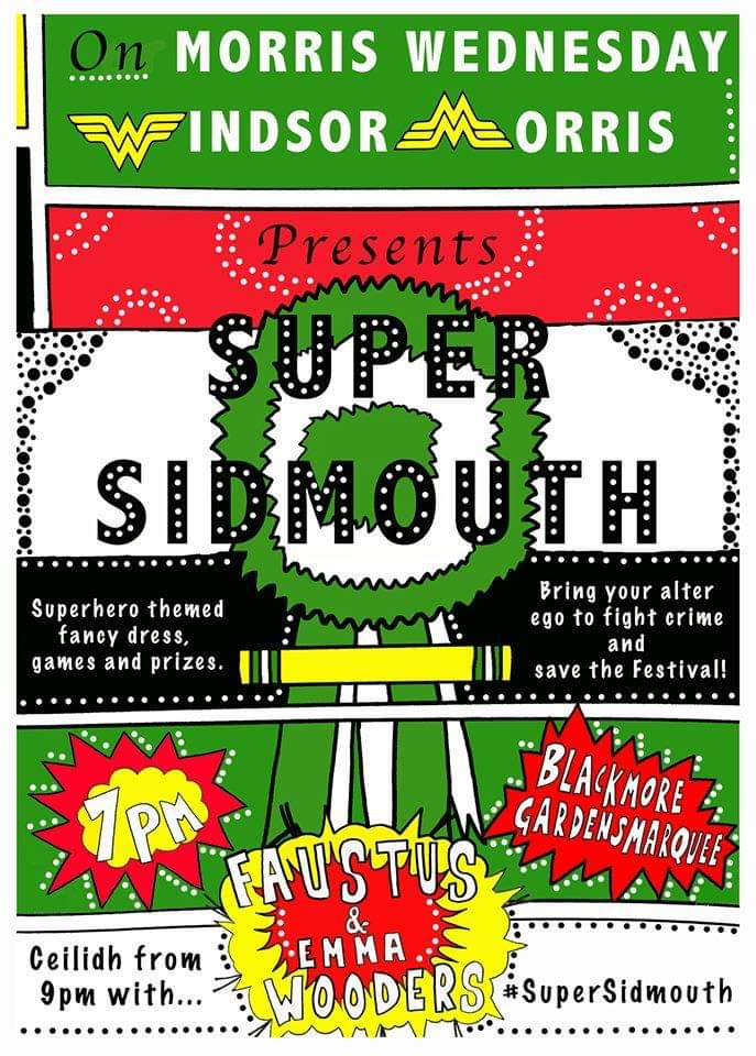 We can't wait to dance at <a href="/sidmouthfolk/">The Sidmouth Folk Festival</a> and we're especially looking forward to hosting Morris Wednesday next week! Come along and free your inner Superhero! #sidmouthfolkfestival #supersidmouth #morriswednesday #superheroes #morrisdancing