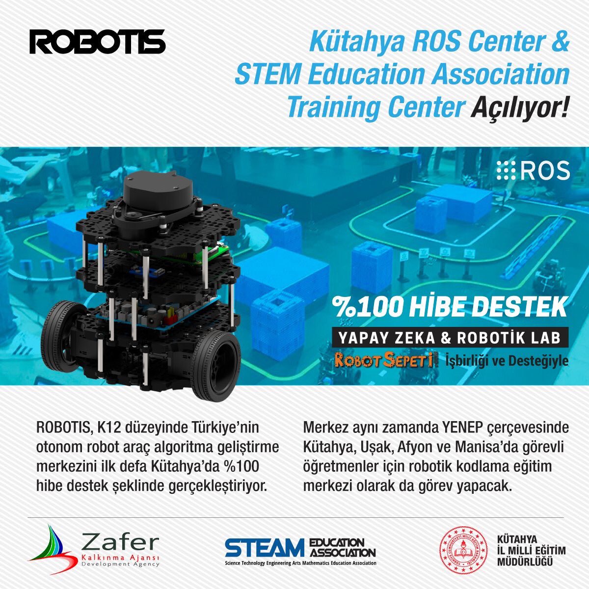 BasyigitHasann's tweet image. Emeği geçenlere teşekkür ederiz. Kütahya&apos;ya Türkiye’nin ilk K12 düzeyinde otonom robot araç algoritma geliştirme merkezi ROBOTIS&apos;in %100 HİBE desteği ile kuruluyor.
@tcmeb @ziyaselcuk @kutahyamem @BasyigitHasann @ZaferKATR33 @VELIOGUZ @kod_43 #robotis #robotsepeti #steamcupturkey