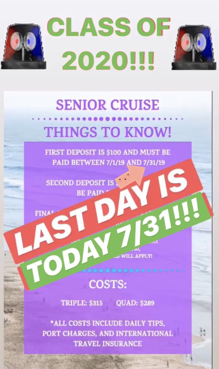 🚨LAST CHANCE TO JOIN US ON THE SENIOR CRUISE!!!🚨

Must have your first deposit paid TODAY 7/31!!!

This is our year, Class of 2020!🌴☀️🌊🌺