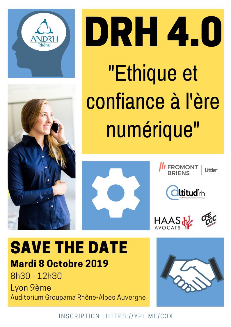 ÉVÉNEMENT 8 OCTOBRE à LYON
DRH 4.0 : Ethique et Confiance à l'heure du numérique
<a href="/ANDRH69/">ANDRH du Rhone</a> a le plaisir de vous inviter à un événement co organisé avec les cabinets <a href="/FromontBriens/">Fromont Briens</a> et #AltitudRH <a href="/FloSaubatte/">Florence Saubatte Altitud RH</a> 
📣Une matinée 360° sur les RH à l’ère numérique yurplan.com/event/DRH-4-0-…