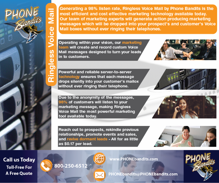 We have been told ringless voicemail is "the most effective marketing campaign ever." Do not miss out on your chance to grow your business! This state of the art marketing technology will generate leads for your growing business. Call us today to learn more 800-250-6512