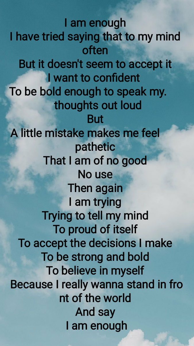 I AM ENOUGH ✨
#poetry 
#writerscommunity 
#POEMS