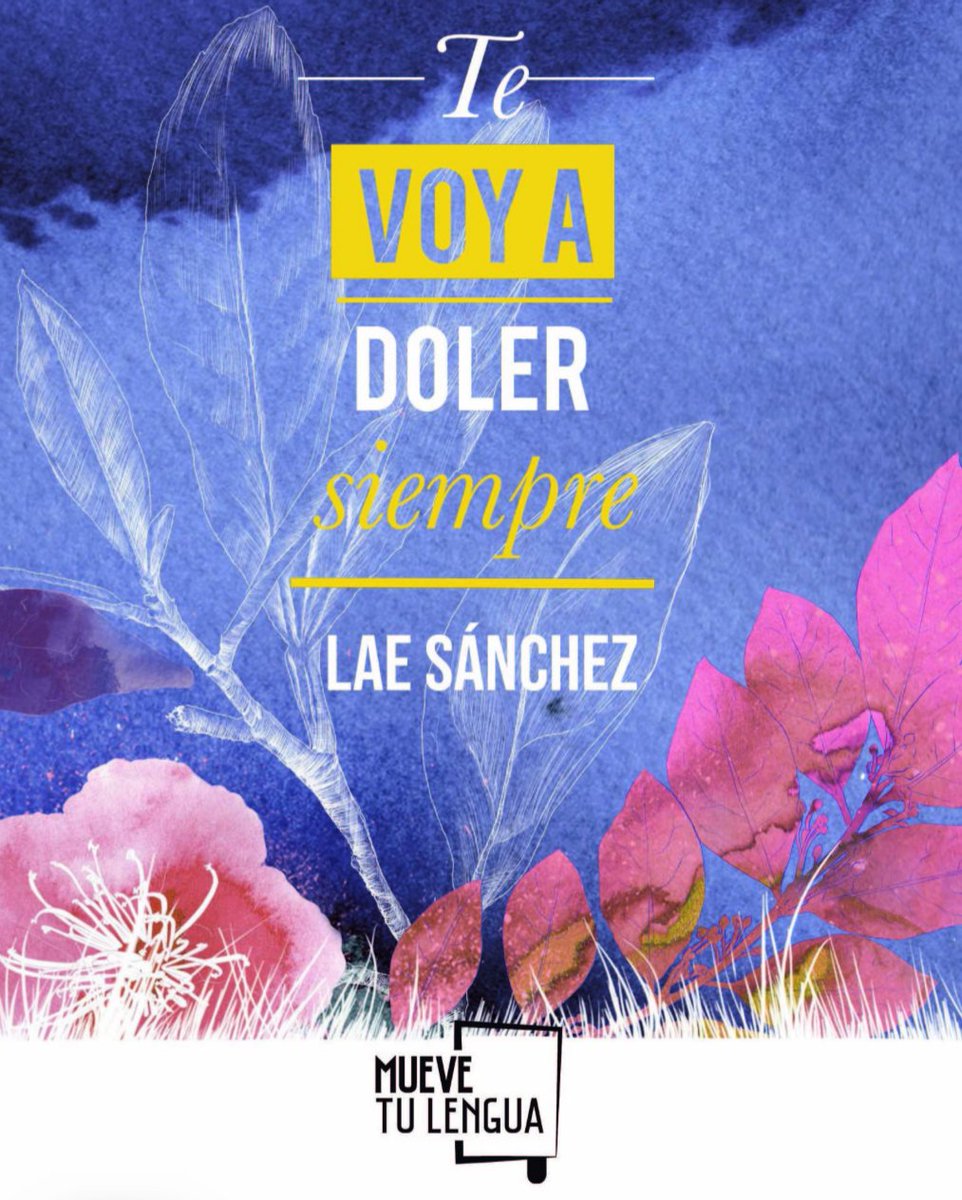 ElChicoDelBanjo's tweet image. El 6 de septiembre llegará #TeVoyADolerSiempre el tercer libro de Lae Sánchez. 😍♥️