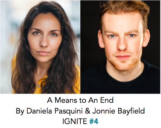 SparkHausTheatr's tweet photo. And our final instalment for our new writing evening #Ignite4 tomorrow at 8:30pm @StMargaretsLDN is A Means to An End devised and performed by Daniela Pasquini & Jonnie Bayfield @DpPasquini #newwriting #theatre #eastlondon #whatson https://t.co/DRVIttBlXw