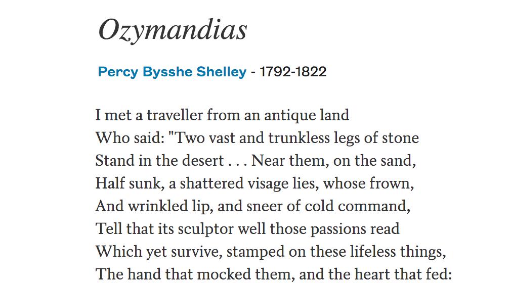 Poets Org And On The Pedestal These Words Appear My Name Is Ozymandias King Of Kings Look On My Works Ye Mighty And Despair Nothing Beside Remains Percy Bysshe Shelley Born