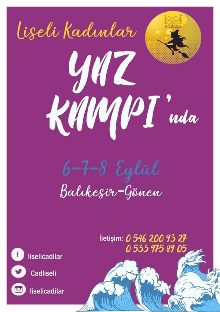Duyduk duymadık demeyinnnn:) 
Heyecanla beklediğimiz Liseli Cadılar'ın Yaz Kampı bu yıl 6-7-8 Eylül tarihlerinde Balıkesir-Gönen'de gerçekleşecek.
Bilgi ve iletişim için arayabilirsiniz. 
#kadınızcadıyızyazkampındayız