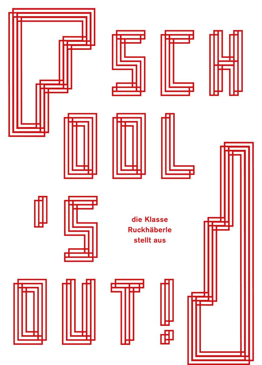 SCHOOL'S OUT
Die Klasse Ruckhäberle stellt aus! 
Die Ausstellung findet in den Räumen der Galerie Kleindienst und bei Thaler Originalgrafik statt.