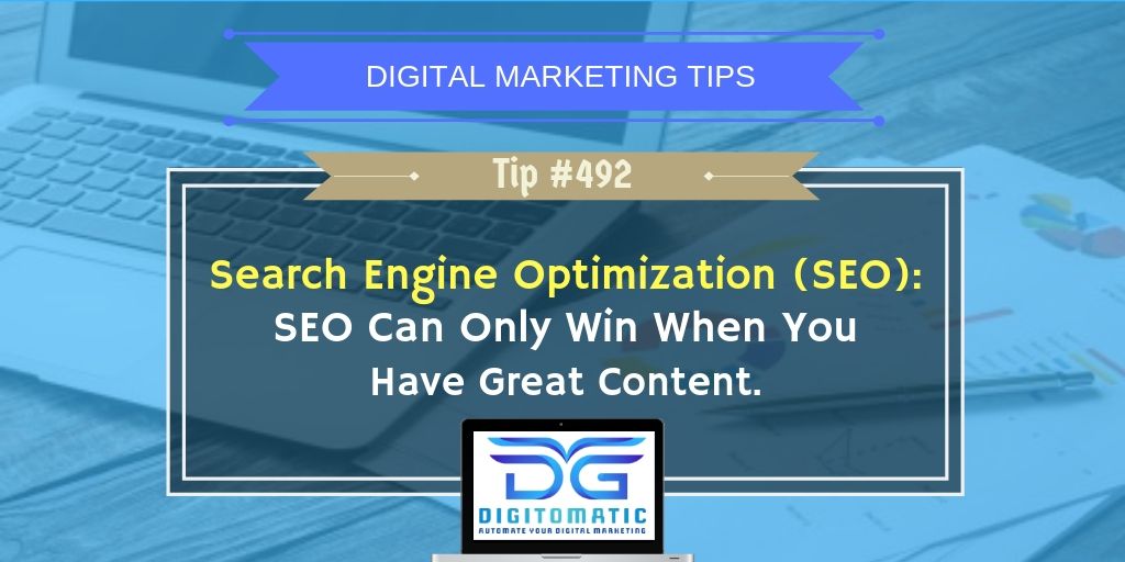 digitomatic's tweet image. #DigitalMarketing Tip #492
No SEO can win without great content.
#SEO #SearchEngineOptimization #content #contentcreation #digitalmarketingagency #OnlineMarketing #InboundMarketing #MarketingDigital #marketingonline #marketingtips #GrowthHacking #growthagency