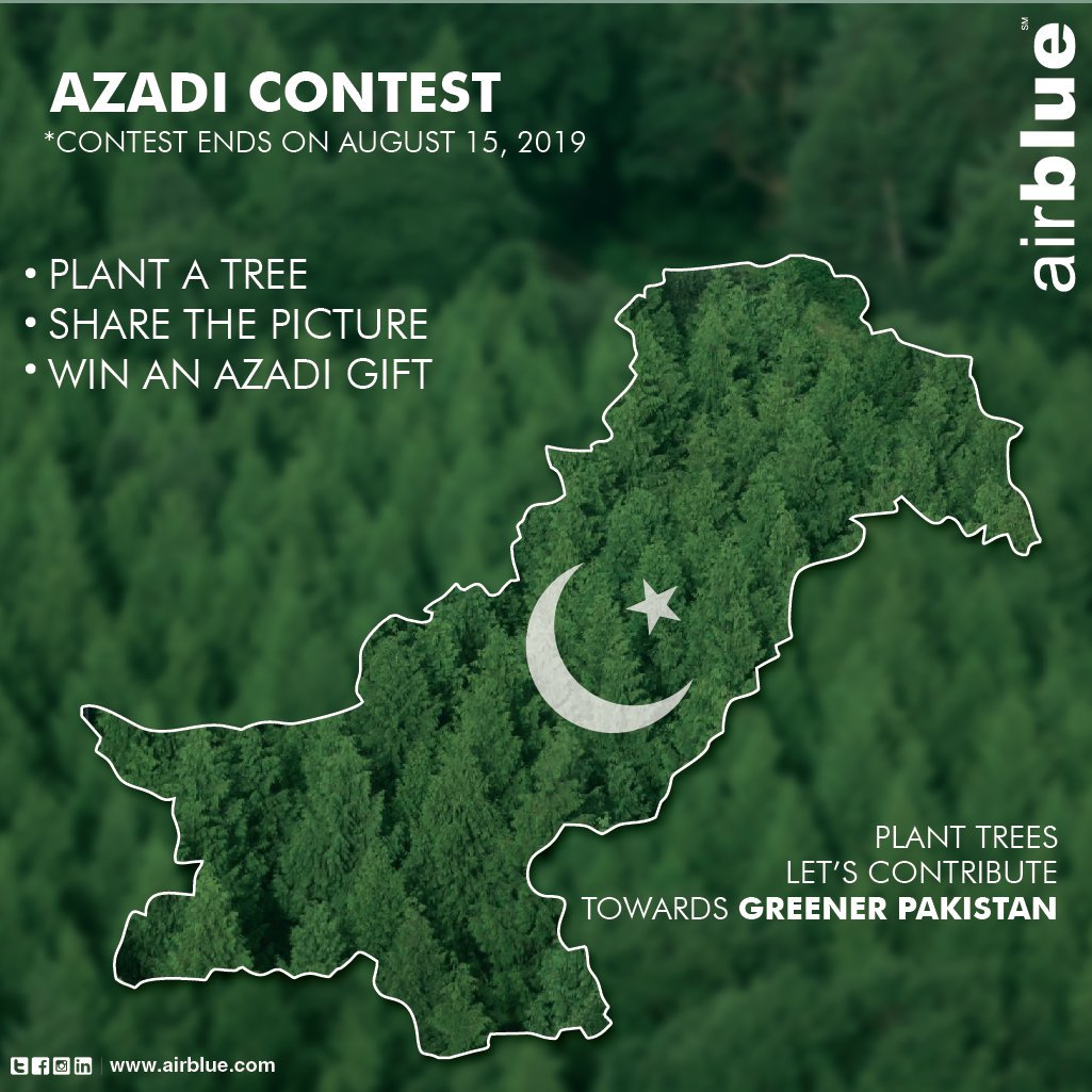#PlantTreesForPakistan

Contribute your part in a greener #Pakistan
Participate in #airblue #Azadi Contest

1. Plant a #Tree
2. Share the picture
3. Win an #AzadiGift

*Contest ends on August 15, 2015

#airblueairline #CelebratingIndependence #August14
