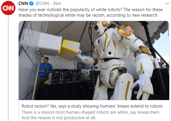 CNN: Robots are racist because they are white