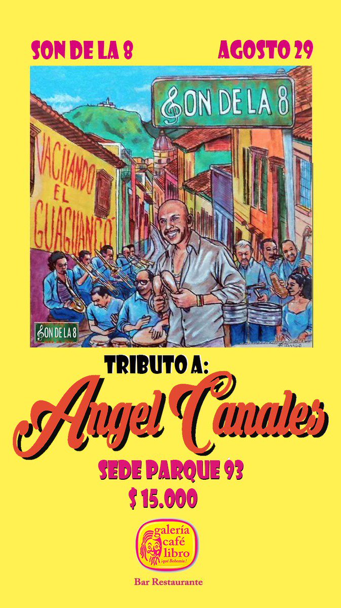 Nos vemos el Jueves 29 de Agosto en Galería café y libro sede parque de la 93 con <a href="/sondelaocho/">SON DE LA 8 ORQUESTA</a>