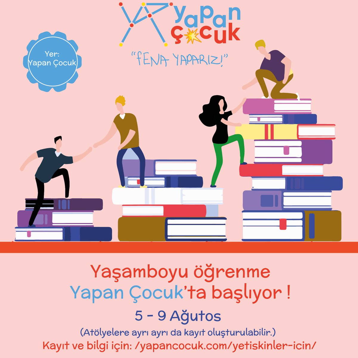 5-9 Ağustos tarihinde yapacağımız yetişkin eğitimi atölyelerimiz’de yetişkinlerin 5 gün boyunca tasarım, 3B yazıcı,E-STEAM, kodlama gibi teknolojileri ve konuları uygulama yaparak teknoloji ile barış ilan etmeyi amaçlıyoruz. 
Bilgi ve kayıt için: 
yapancocuk.com/yetiskinler-ic…