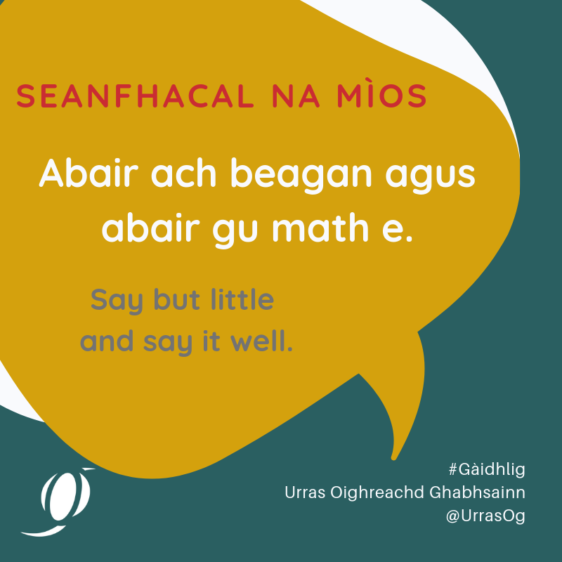 Seanfhacal na Mìos! Tha sinn an ìre mhath a' fàgail an t-samhraidh - ciamar a thachair seo? Criomag bheag de ghliocas an seo...

Proverb of the Month! A bit of wisdom as we begin to leave summer behind...

#Gàidhlig #Gaelic #UrrasOG #SeanfhacalnaMìos