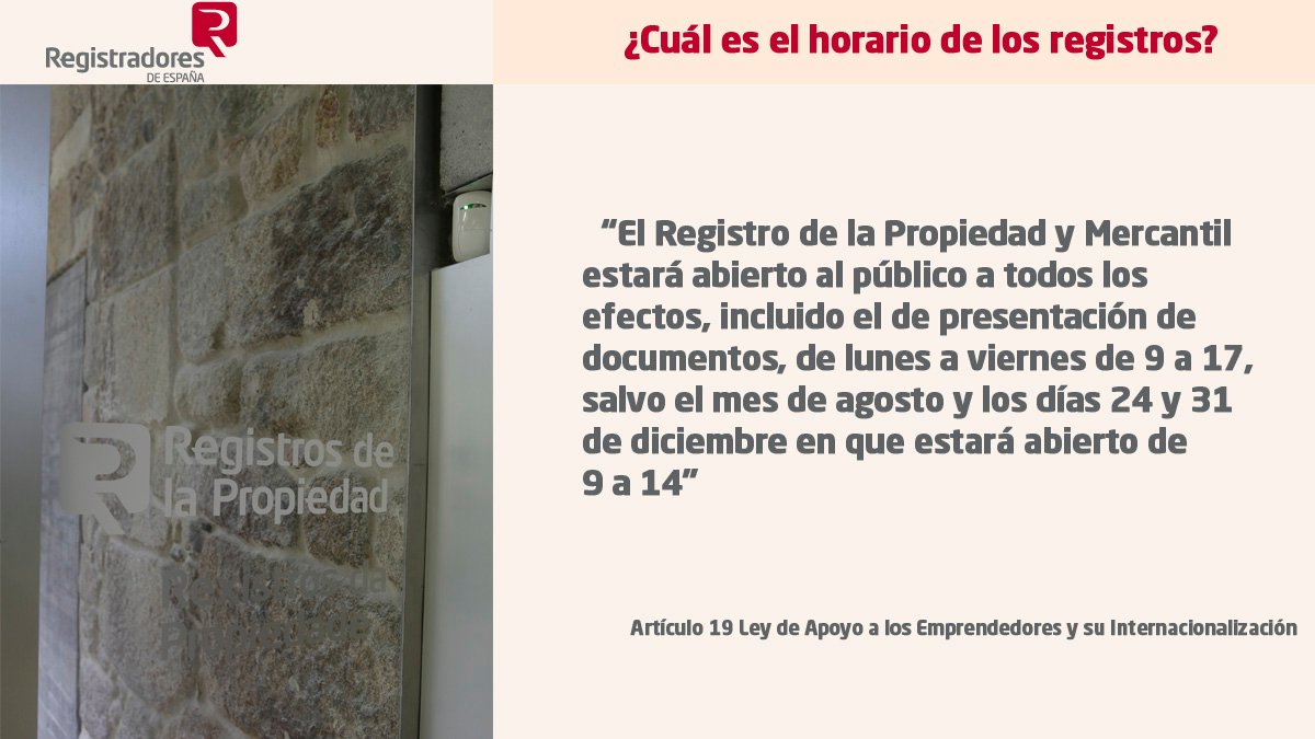 Recordamos que durante el mes de agosto, los #registrosdelapropiedad y los #registrosmercantiles
permanecen abiertos de lunes a viernes en horario de 9 a 14 horas