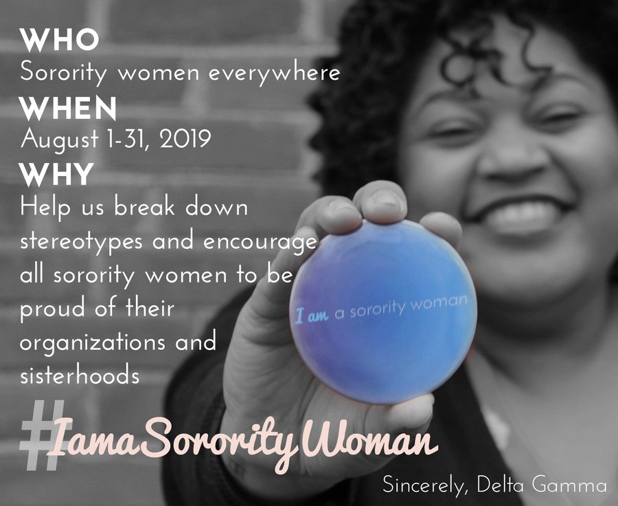 Today, we kick off <a href="/deltagamma/">Delta Gamma Fraternity</a>'s #IamaSororityWoman campaign! What stereotypes are you breaking everyday? Share by tagging us and using #IamaSororityWoman throughout August! 🌟