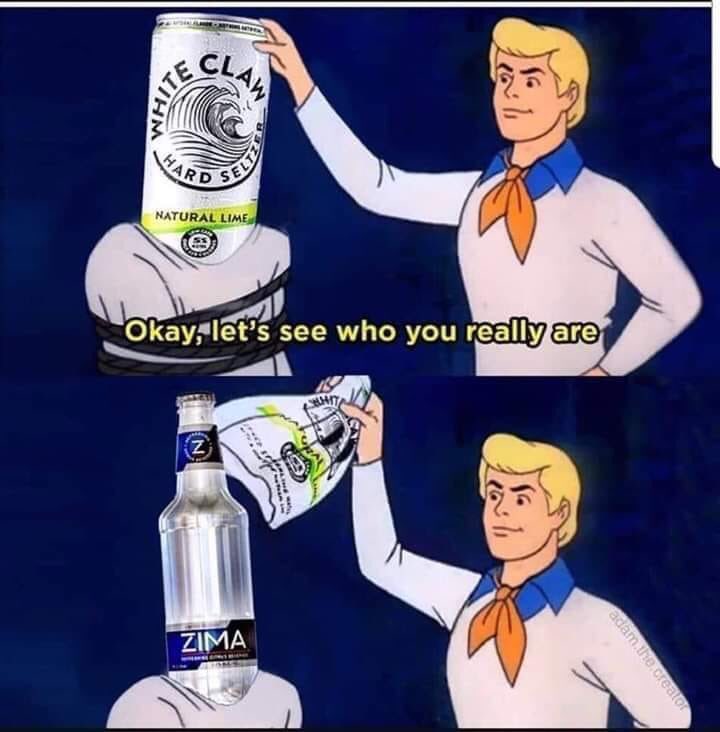 Smelt_Dipper's tweet photo. Who knew they'd get a whole new generation to drink Zima again. https://t.co/aHYNrDl25m