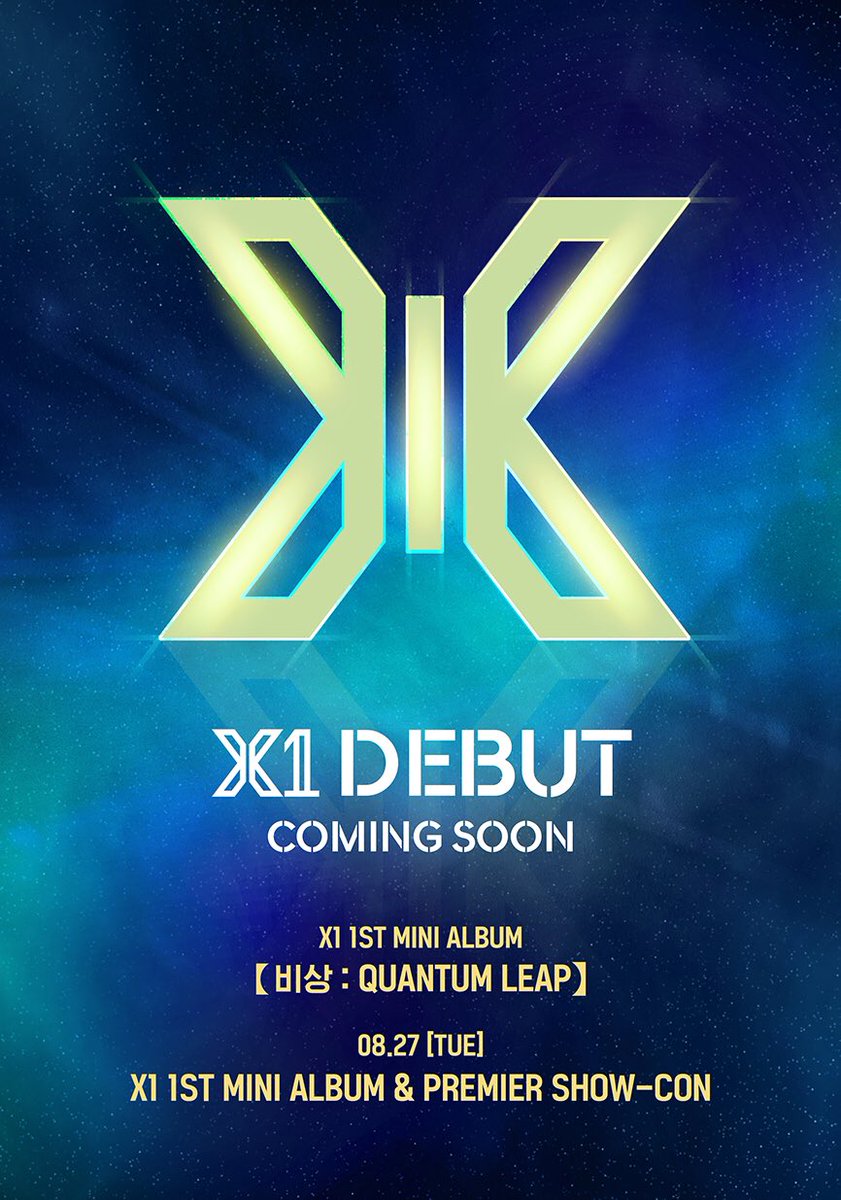 x1official101's tweet photo. X1 DEBUT COMING SOON

X1 1ST MINI ALBUM
[비상 : QUANTUM LEAP] 

#X1 #엑스원 #190827_DEBUT 
#비상 #QUANTUM_LEAP https://t.co/pVhx9e9t0r