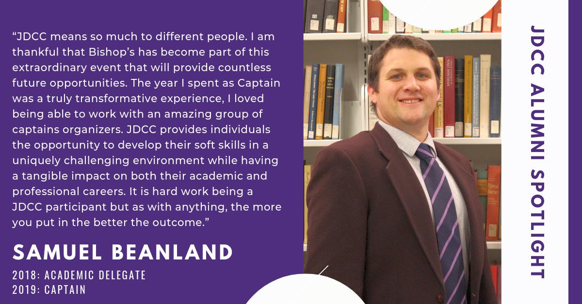 It won't be #JDCCAlumniSpotlight without featuring this talent individual from <a href="/UBishops/">Bishop's University</a> ! He was a vital part of the inaugural #JDCCBishops team before taking on the reins as Co-Captain for #JDCC2019, please give it up for Samuel Beanland!

#jdcc #jdcc2020 #weloveouralumni