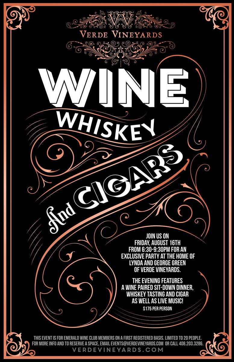 Our Client Verde Vineyards had us design this flyer for the exclusive Wine Whiskey and Cigars event they are hosting on the evening of August 16th. 
We love creating elegant designs for their chic events! 
verdevineyards.com