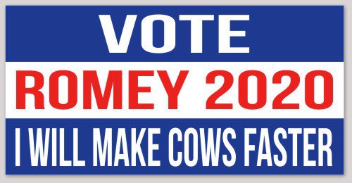 cows are so slow. as prez, i promise to make cows faster and to promote speed in the cow communities.