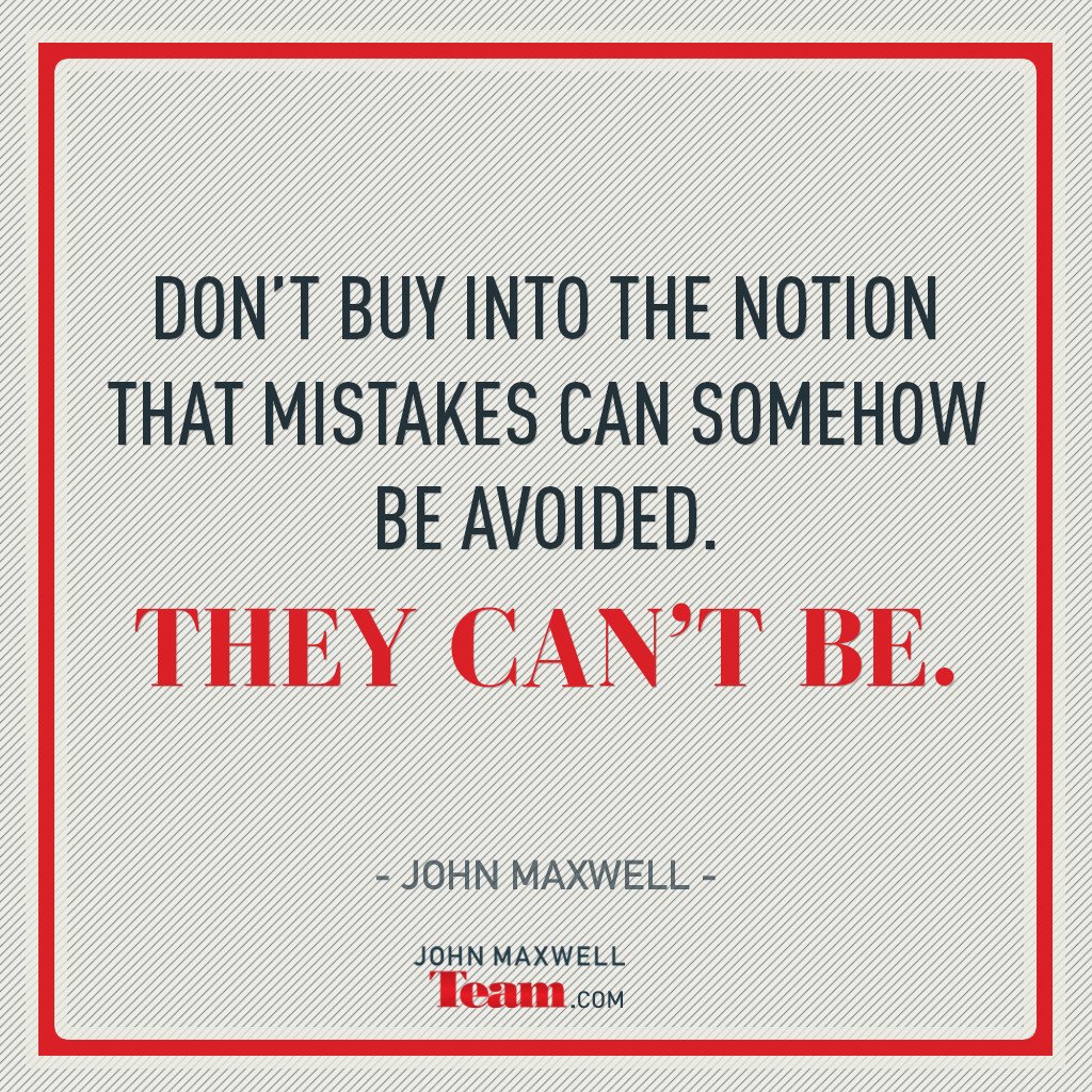 If people didn't make mistakes, how could we learn and grow? Don't go through life thinking it has to be picture-perfect, it's ok to make mistakes as long as you don't make the same one twice!
